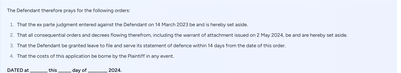 The Conclusion and Orders Sought section, with the prayers numbered one to four: setting aside the ex parte judgment, setting aside all consequential orders including the warrant of attachment, leave to file a defence within 14 days, and costs